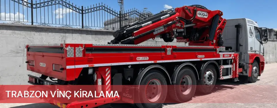 Trabzon İli Vinç Kiralama